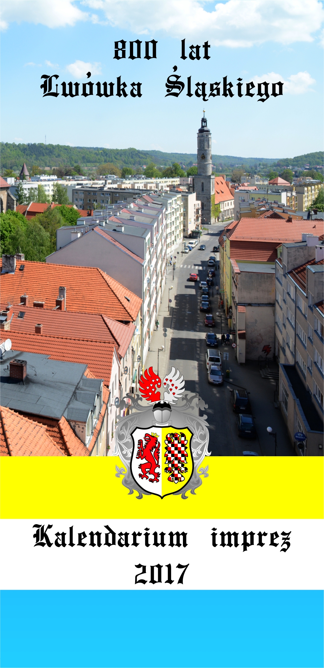 800 lat Lwówka Śląskiego – Kalendarium imprez 2017 do pobrania