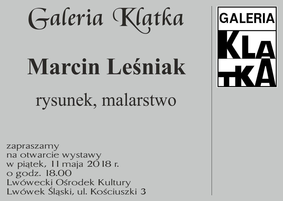 Otwarcie wystawy rysunku i malarstwa Marcina Leśniaka