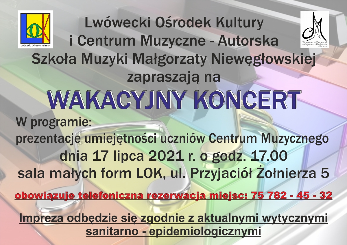 Wakacyjny koncert (konieczna rezerwacja miejsc!!!)