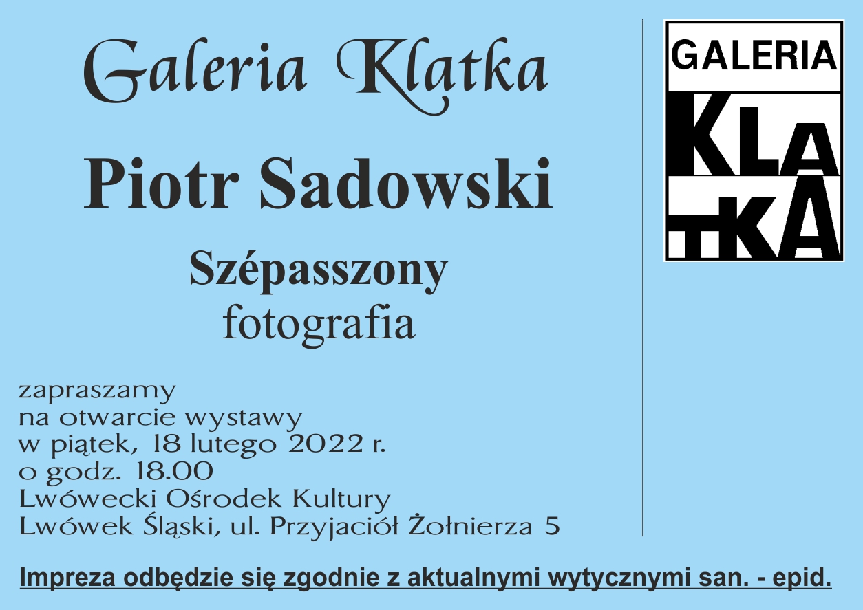 Szepasszony – Otwarcie wystawy fotografii Piotra Sadowskiego
