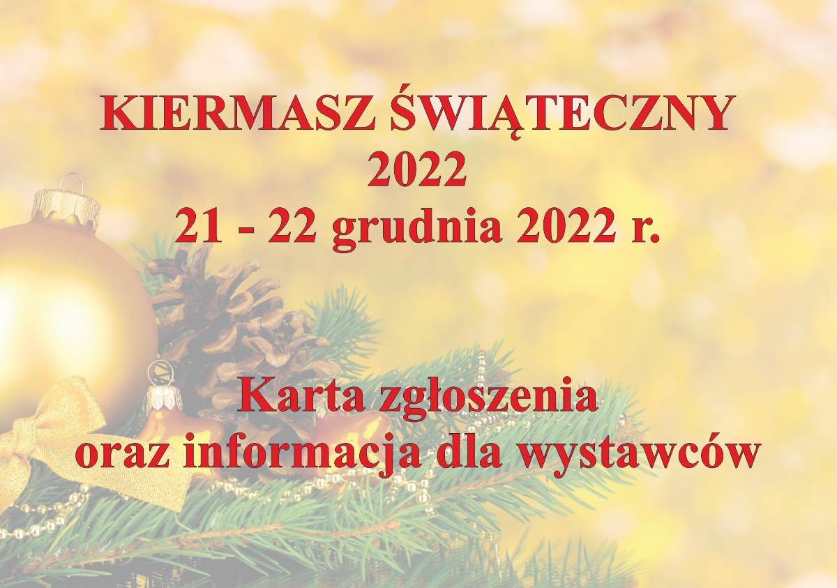 Kiermasz świąteczny 2022 – informacje dla wystawców