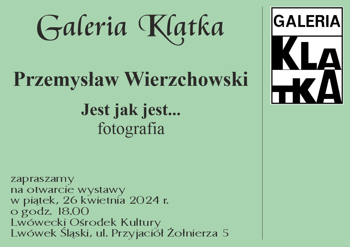 Otwarcie wystawy fotografii Przemysława Wierzchowskiego – Jest jak jest…