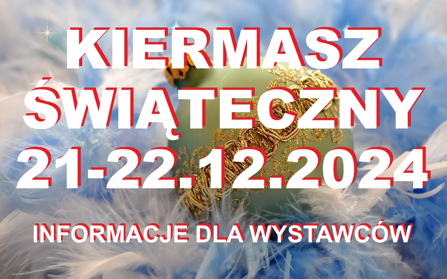 Jarmark świąteczny 2024 – informacje dla wystawców