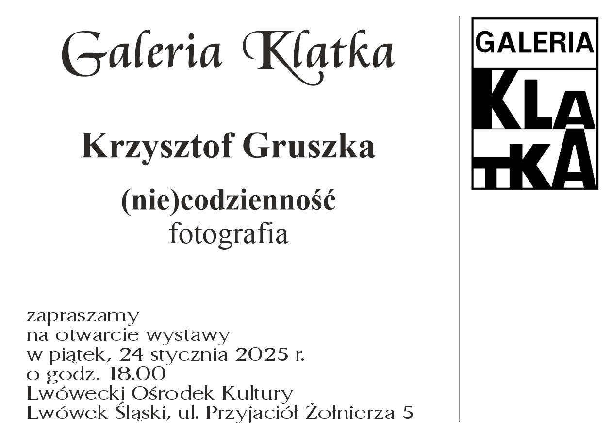 (nie)codzienność – otwarcie wystawy fotografii Krzysztofa Gruszki