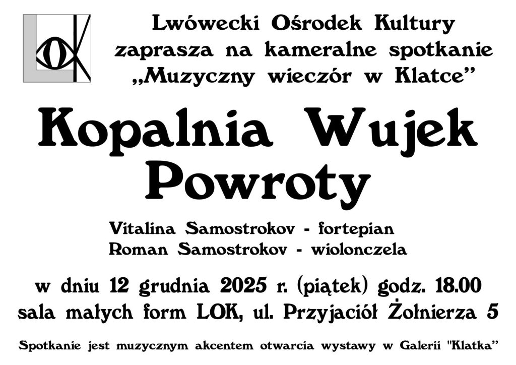 Kopalnia Wujek. Powroty - koncert Vitaliny i Romana Samostrokov