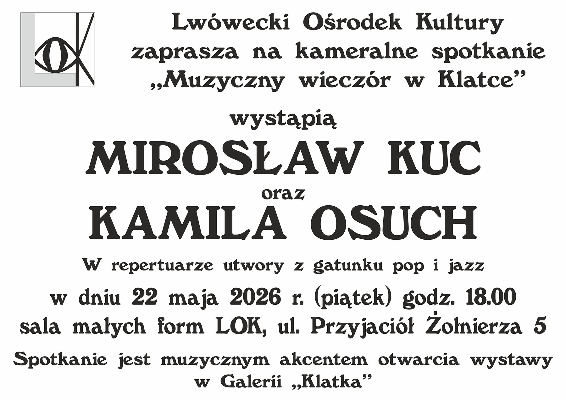 Muzyczny wieczór w Klatce - Mirosław Kuc oraz Kamila Osuch